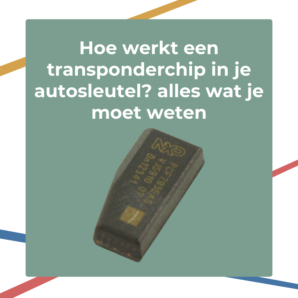 Hoe werkt een transponderchip in je autosleutel? Alles wat je moet weten